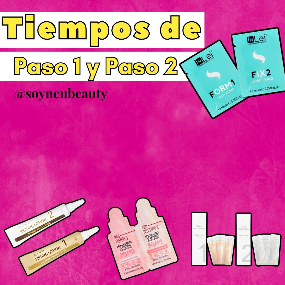 Tiempos de Paso 1 y Paso 2 en Lash Lifting
