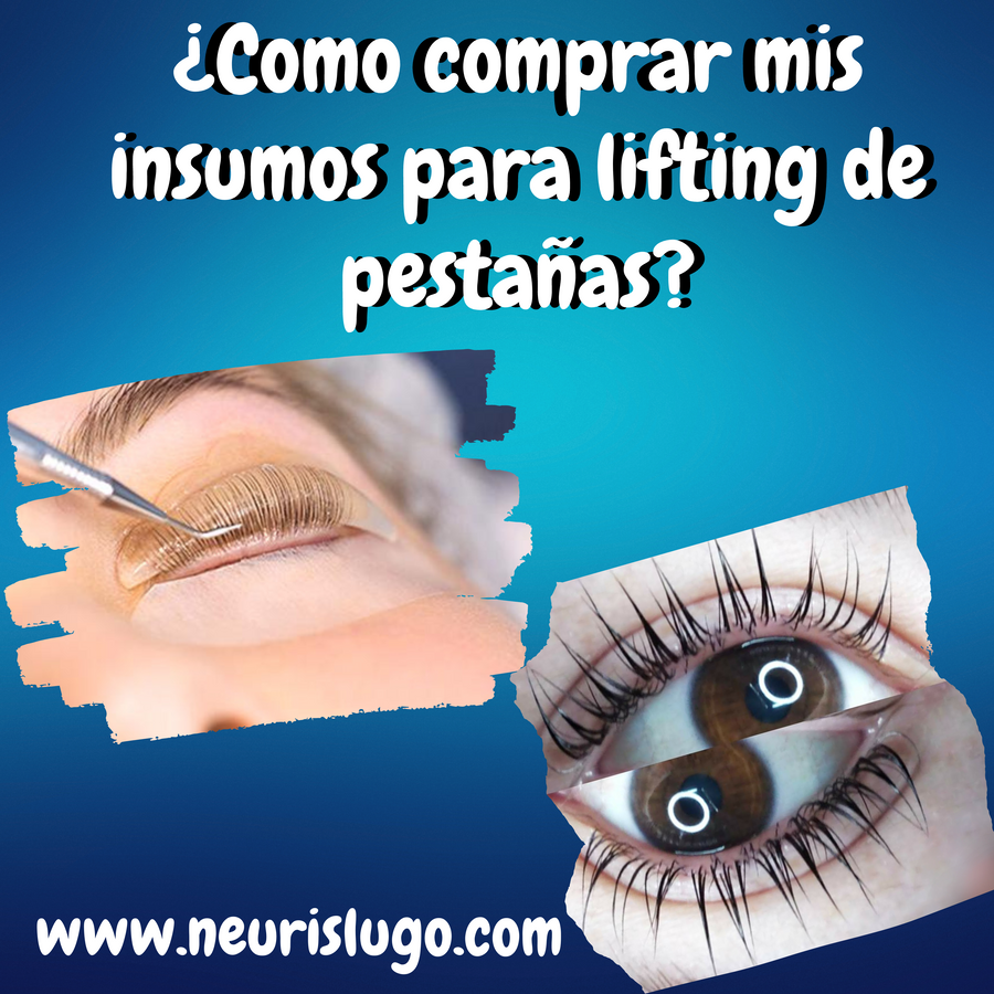 ¿Como comprar Insumos para Lifting de Pestañas de Alta calidad?