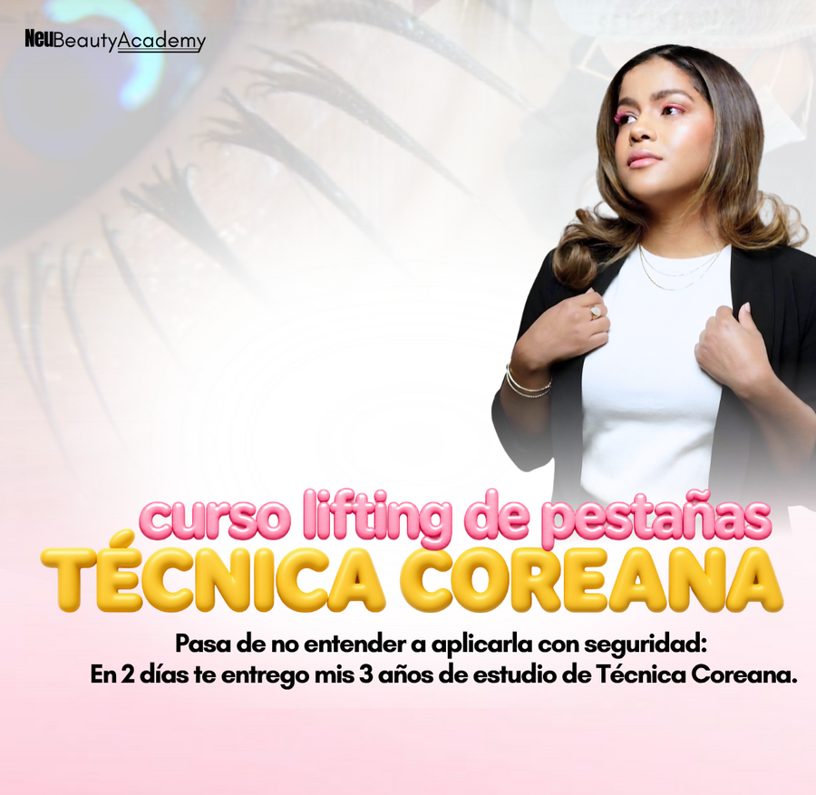 Curso Técnica Coreana de Lifting de Pestañas de NeuBeauty Academy